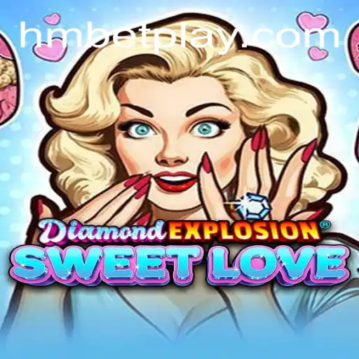 Descubra DiamondExplosionSweetLove: Um Guia Atualizado